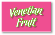 Venetian fruit