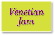 Venetian Jam